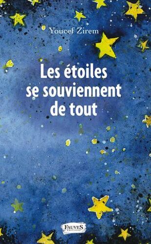 Les Étoiles Se Souviennent De Tout