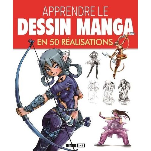 Apprendre Le Dessin Manga En 50 Réalisations