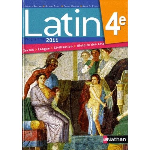 Latin 4e - Manuel De L'élève, Programme 2011
