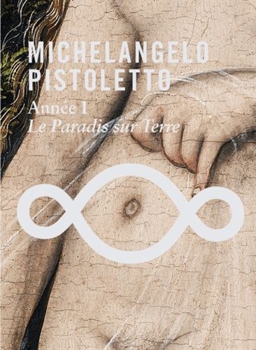 Michelangelo Pistoletto - Année 1, Le Paradis Sur Terre (1 Dvd)
