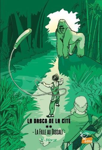 La Dasco De La Cité - Tome 2 - La Fille Au Discali