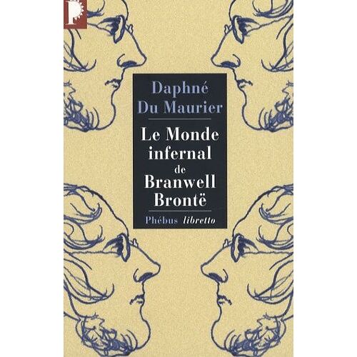 Le Monde Infernal De Branwell Brontë