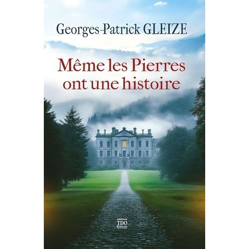 Même Les Pierres Ont Une Histoire