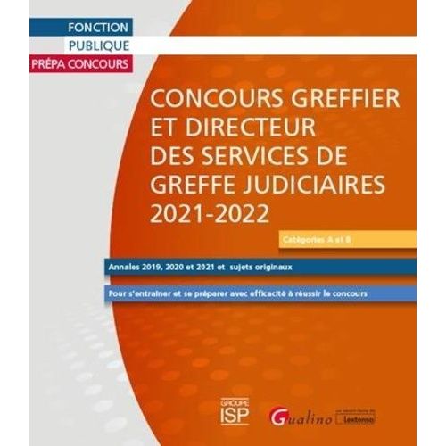 Concours Greffiers Et Directeur Des Services De Greffe Judiciaire - Catégories A Et B
