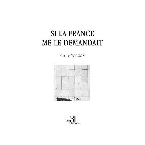 Si La France Me Le Demandait