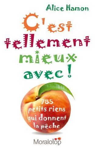 C'est Tellement Mieux Avec !