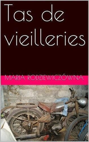 Tas De Vieilleries
