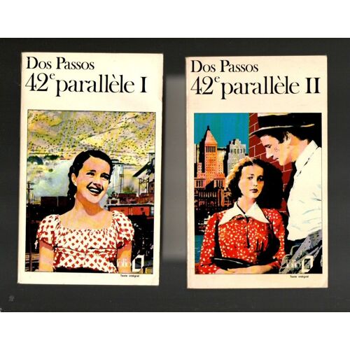 Dos Passos, 42ème Parallèle, Les 2 Volumes Folio