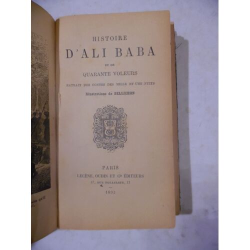 Histoire D'Ali Baba Et De Quarante Voleurs - Extrait Des Contes Des Mille Et Une Nuits - Illustrations De Bellichon - Paris - Éditions Lecene Oudin - Relié - 1892 - 70 Pages - 11,5 X 18,5 Cm