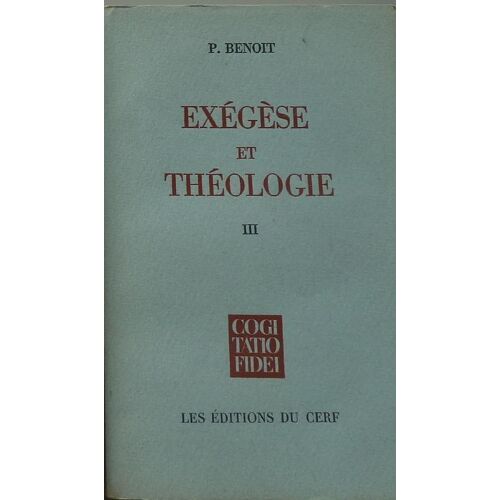 Exegèse Et Théologie Tome 3