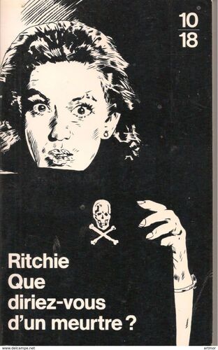 Jack Ritchie - Que Diriez-Vous D'un Meurtre ?