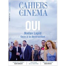 Les Cahiers Du Cinéma N° 823 _ Septembre 2025 _ Oui : Nadav Lapid / Pierre Richard : Grand Entretien / Angelica Liddell / Gregg Araki / Palombella Rossa : Nanni Moretti / Les Films De La Rentrée