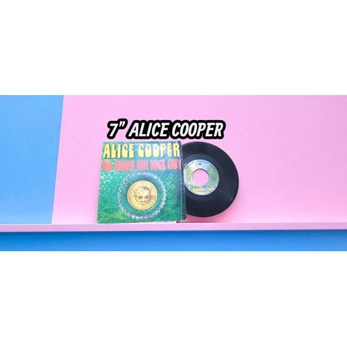 Disque 45 Tours Vinyle Alice Cooper No More Mr Nice Guy 1973 Fr - Hard Rock