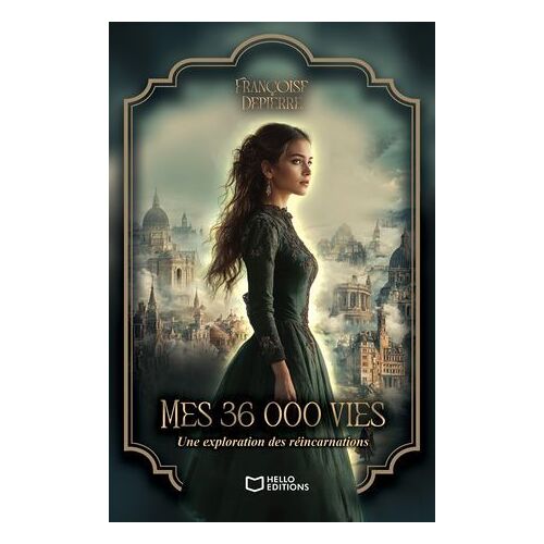 Mes 36 000 Vies - Une Exploration Des Réincarnations
