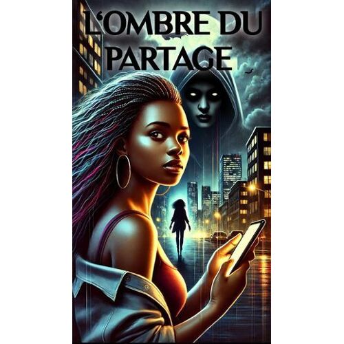 L'ombre Du Partage
