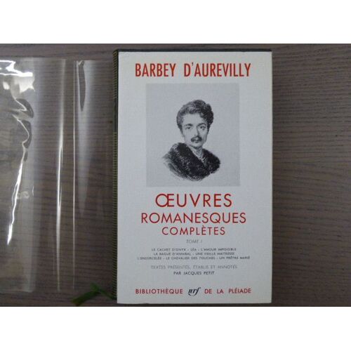 Oeuvres Romanesques Complètes. Tome 1.