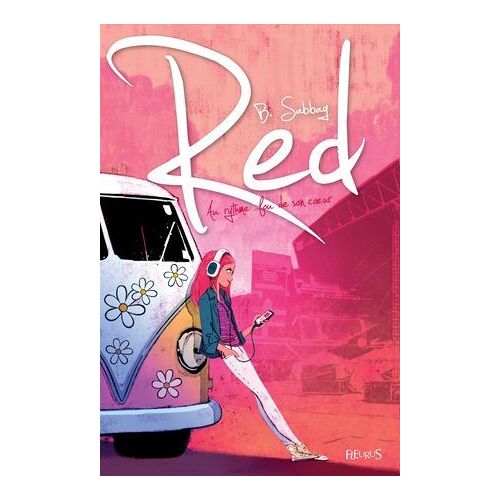 Red - Au Rythme Fou De Son Coeur