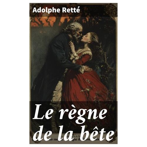 Le Règne De La Bête