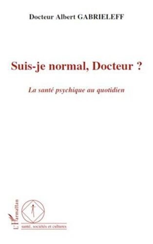 Suis-Je Normal, Docteur ?