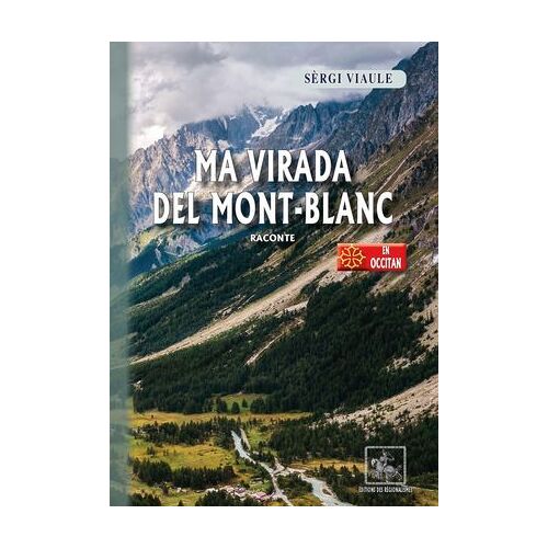 Ma Virada Del Mont-Blanc (Raconte)