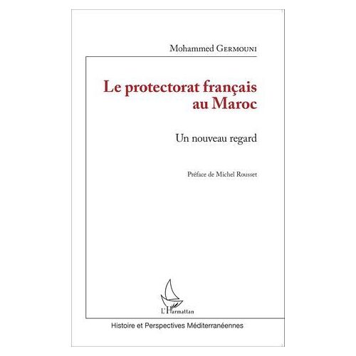 Le Protectorat Français Au Maroc