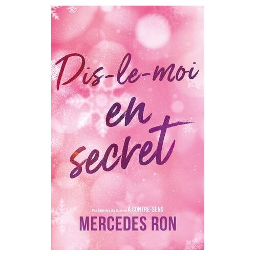 Dis-Le-Moi - Tome 2 - Dis-Le-Moi En Secret