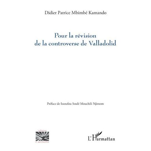 Pour La Révision De La Controverse De Valladolid