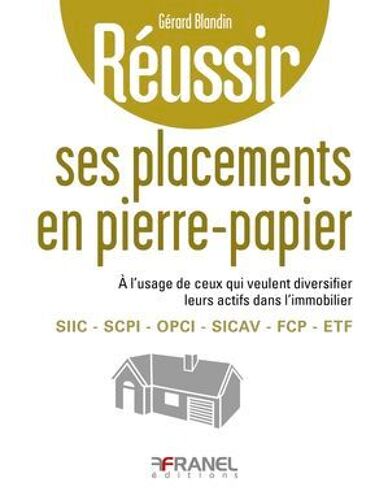 Réussir Ses Placements En Pierre-Papier