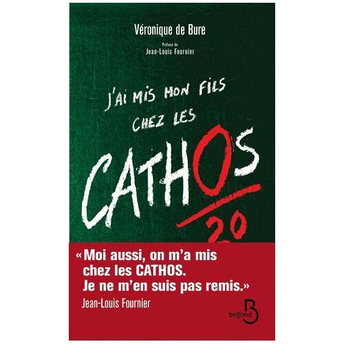 J'ai Mis Mon Fils Chez Les Cathos