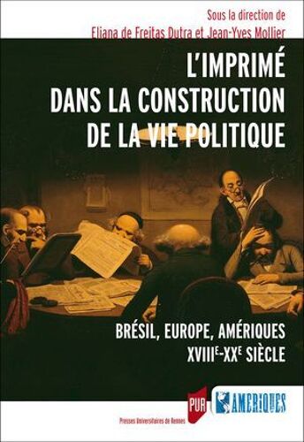L'imprimé Dans La Construction De La Vie Politique