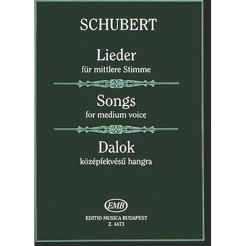 Franz Schubert : Lieder Für Mittlere Stimme - Songs For Medium Voice - Emb Z.4473