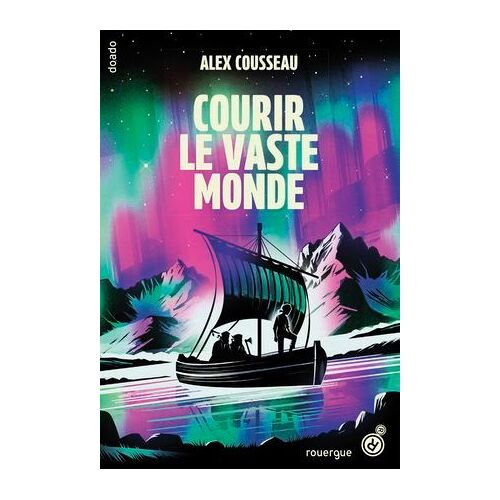 Courir Le Vaste Monde