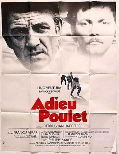 Adieu Poulet - Affiche Originale Cinéma Pliée - 120 X 160 Cm (Ferracci) (Agraffée Aux Coins) - De Pierre Granier-Deferre - 1975 - Lino Ventura - Patrick Dewaere - Victor Lanoux
