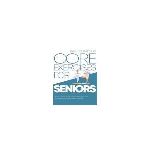 Core Exercises For Seniors