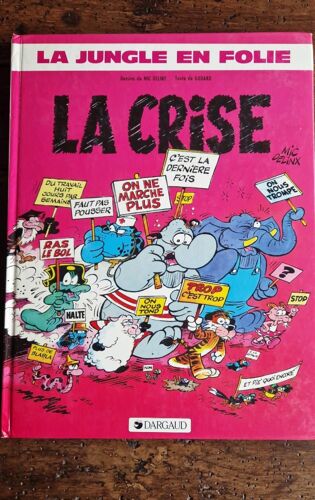 La Jungle En Folie - La Crise