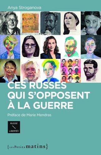 Ces Russes Qui S'opposent À La Guerre