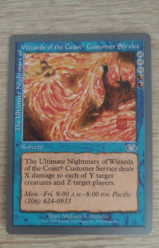 The Ultimate Nightmare Of Wizards Of The Coasts (R) Customer Service - Mtg - Unglued Vo