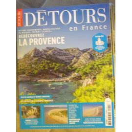 Détours En France/Redécouvrez La Provence ,Nature Surprenante,Nouvelles Vies De Village....