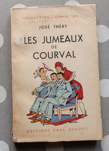 José Théry. Les Jumeaux De Courval. Ed. Paul Dupont. Couv. Illustrée Par Joseph Hémard