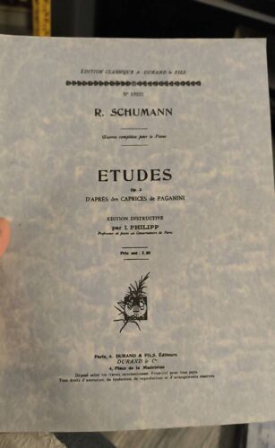 Robert Schuman ?uvre Complète Pour Le Piano Études Op.3 D'Après Des Caprices De Paganini