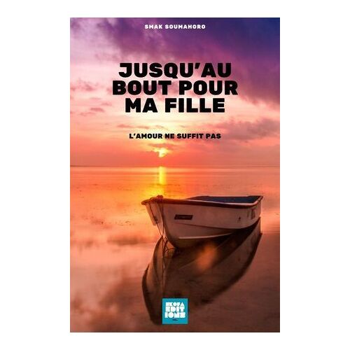Jusqu'au Bout Pour Ma Fille