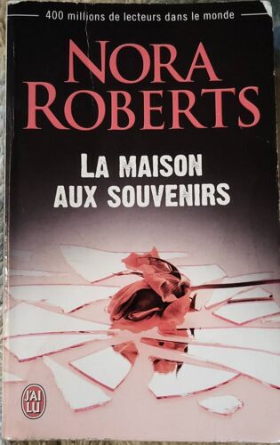 La Maison Aux Souvenirs Nora Roberts
