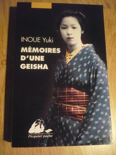 Mémoire D'une Geisha De Inoue Yuki- Traduit Du Japonais Par Karine Chesneau - Éditions Picquier (Mas Du Vert, Arles) - 2024