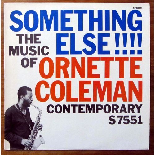 Something Else! The Music Of Ornette Coleman