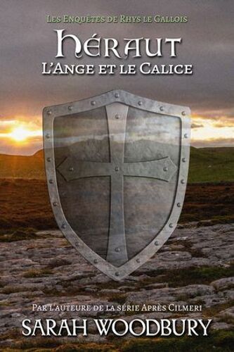 Héraut: L'ange Et Le Calice (Les Enquêtes De Rhys Le Gallois 4)