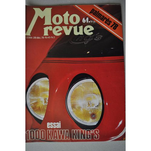 Moto Revue N°2394 : Kawasaki 1000, Palmarés 1978, Paris Dakar
