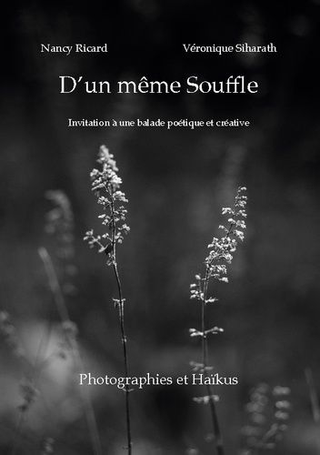 D'un Même Souffle - Invitation À Une Balade Poétique Et Créative