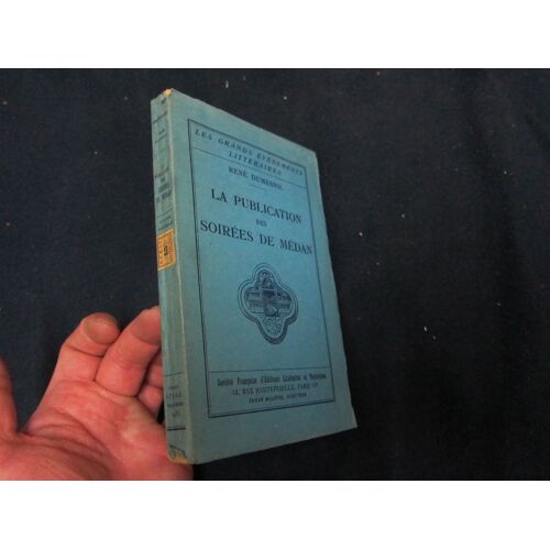 Les Soirées De Médan - Recueil De Nouvelles D' Émile Zola, Guy De Maupassant, J.-K. Huysmans, Henry Céard, Léon Hennique Et Paul Alexis