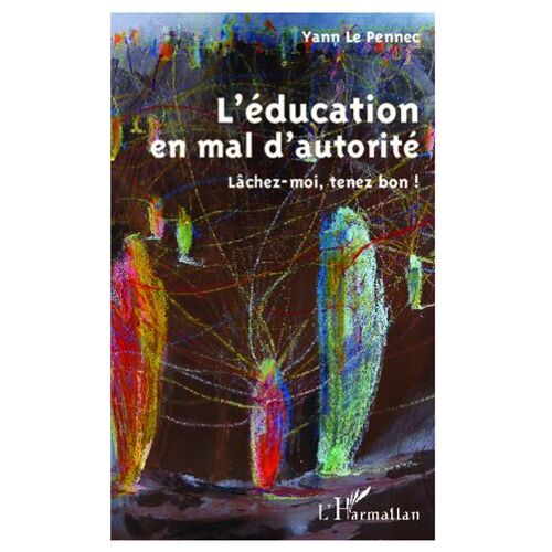 L'éducation En Mal D'autorité