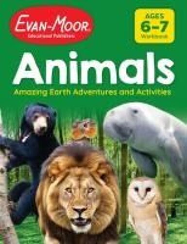 Animals: Amazing Earth Adventures And Activities, Ages 6-7